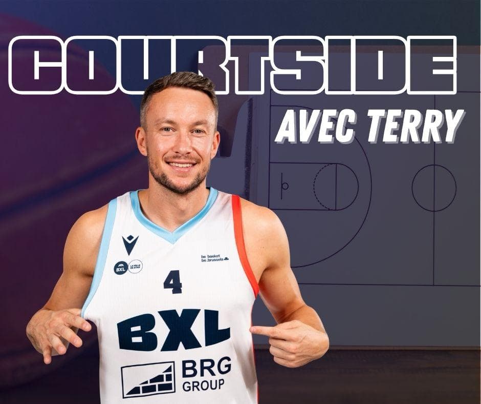 Courtside avec Terry : « Plusieurs Belgian Lions vont pouvoir se montrer »